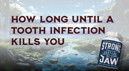 How Long Until a Tooth Infection Kills You: The Facts