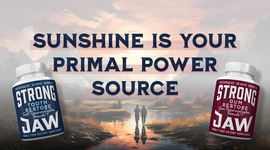 Sunshine Is Your Primal Power Source